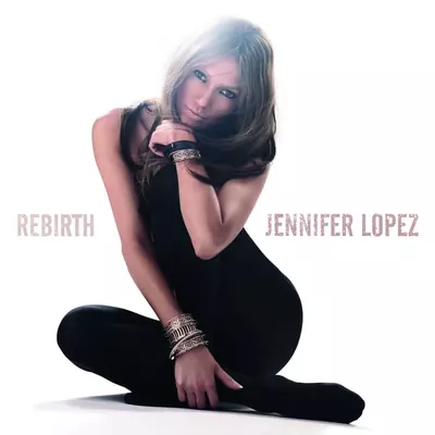 jennifer lopez از rebirth دانلود آلبوم